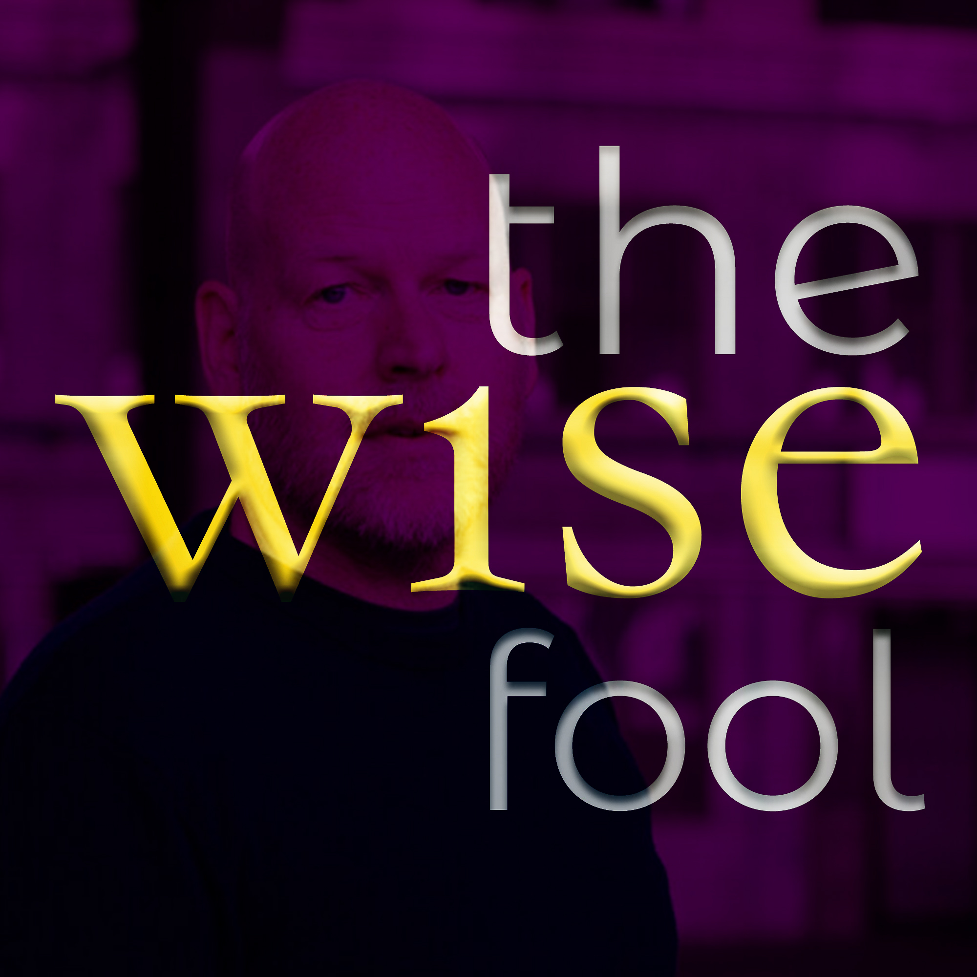 The Wise Fool Art Podcast