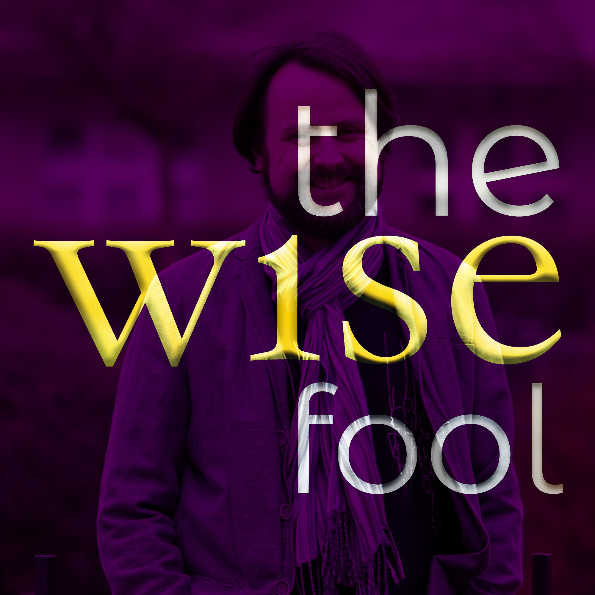 The Wise Fool Art Podcast