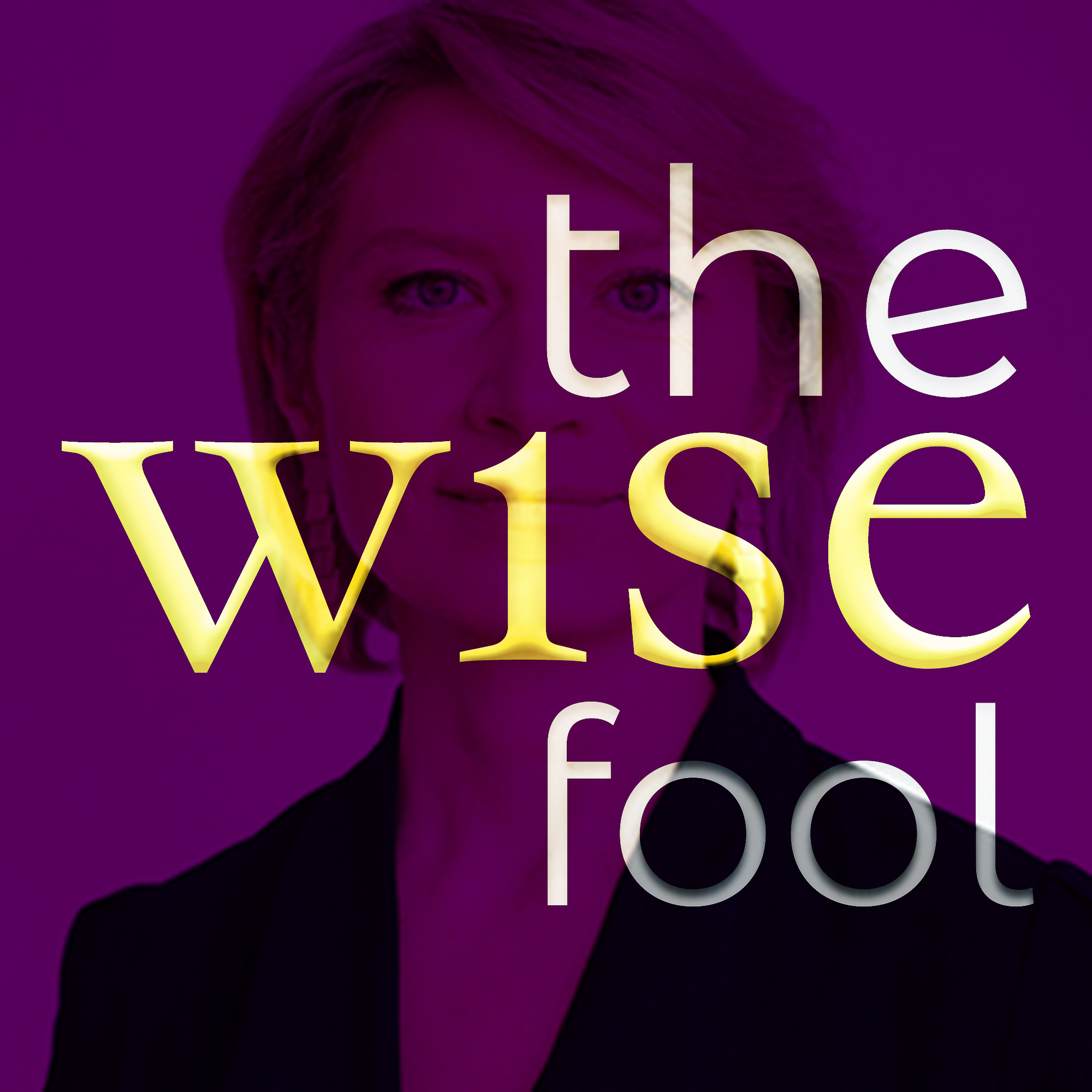 The Wise Fool Art Podcast