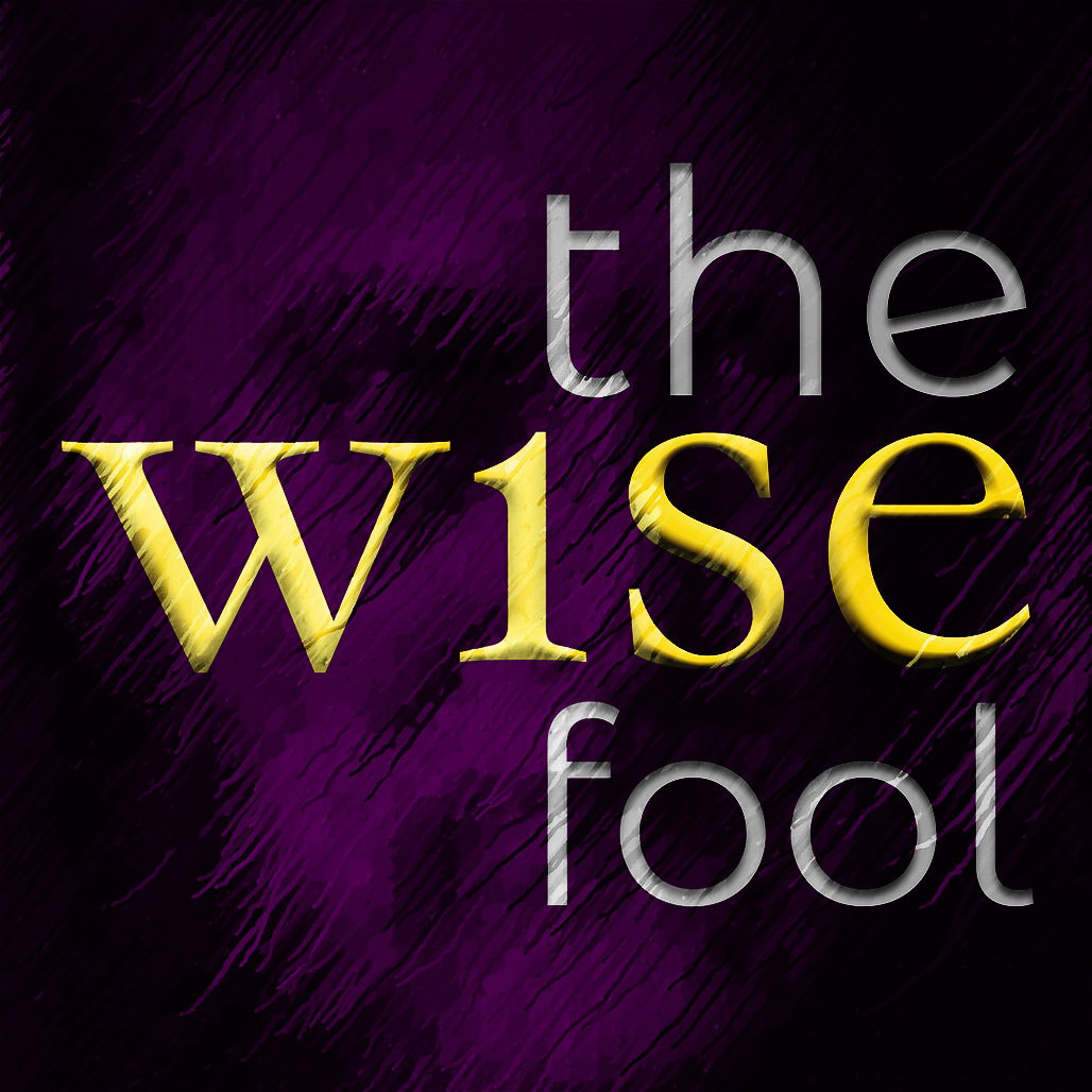 The Wise Fool Art Podcast