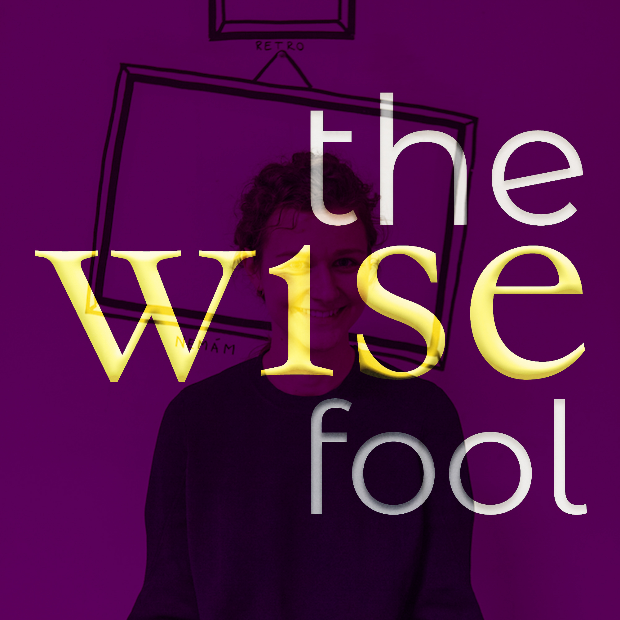 The Wise Fool Art Podcast
