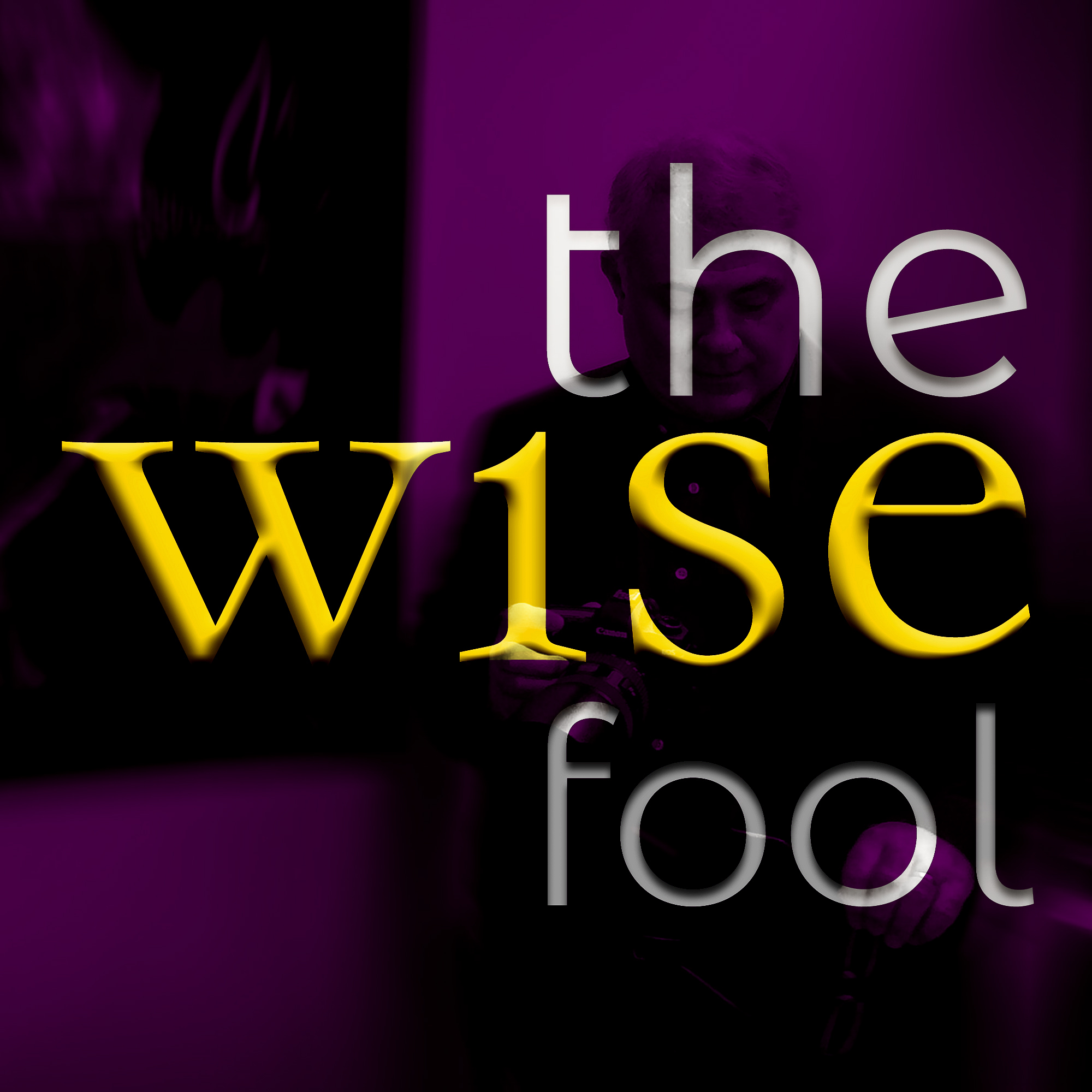 The Wise Fool Art Podcast