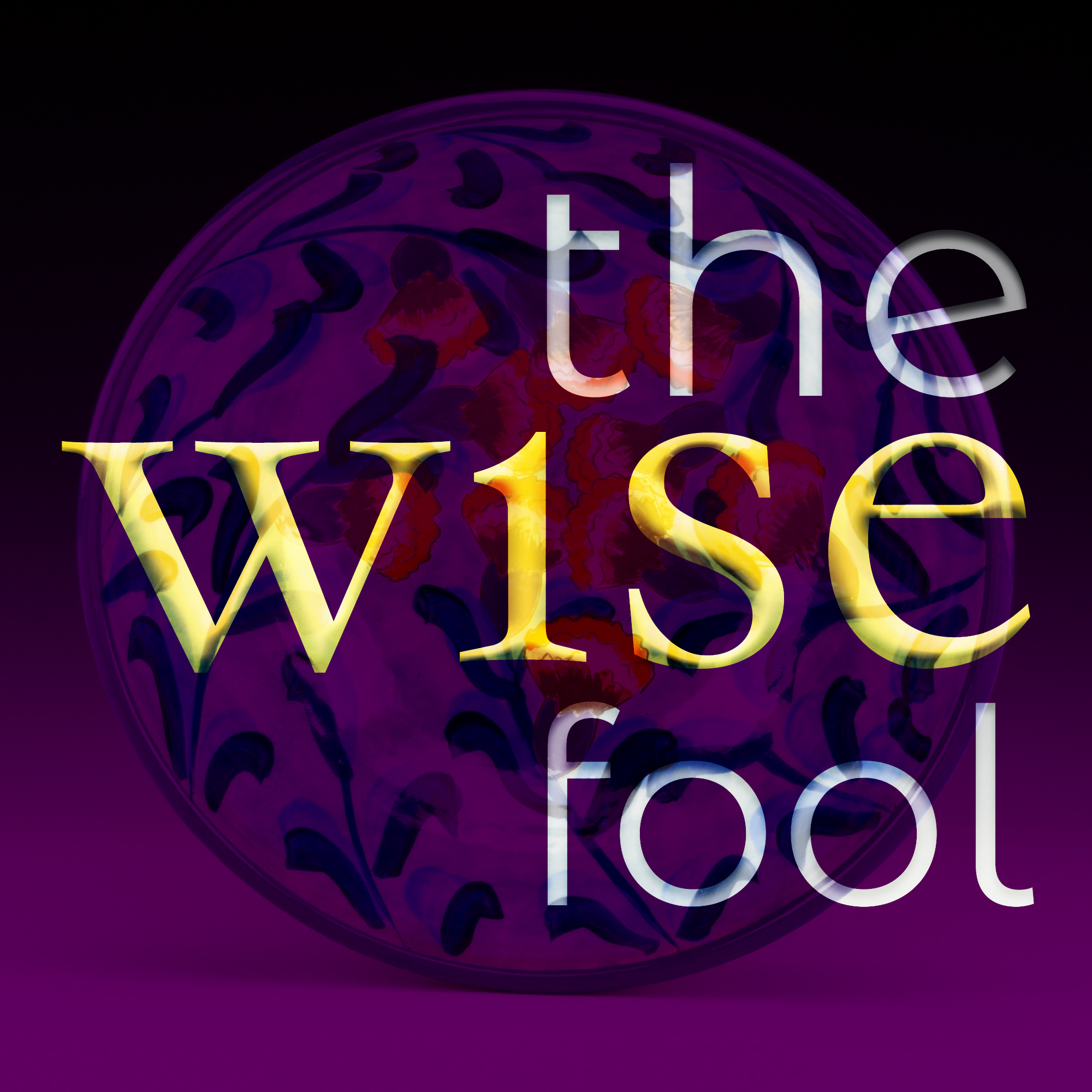 The Wise Fool Art Podcast