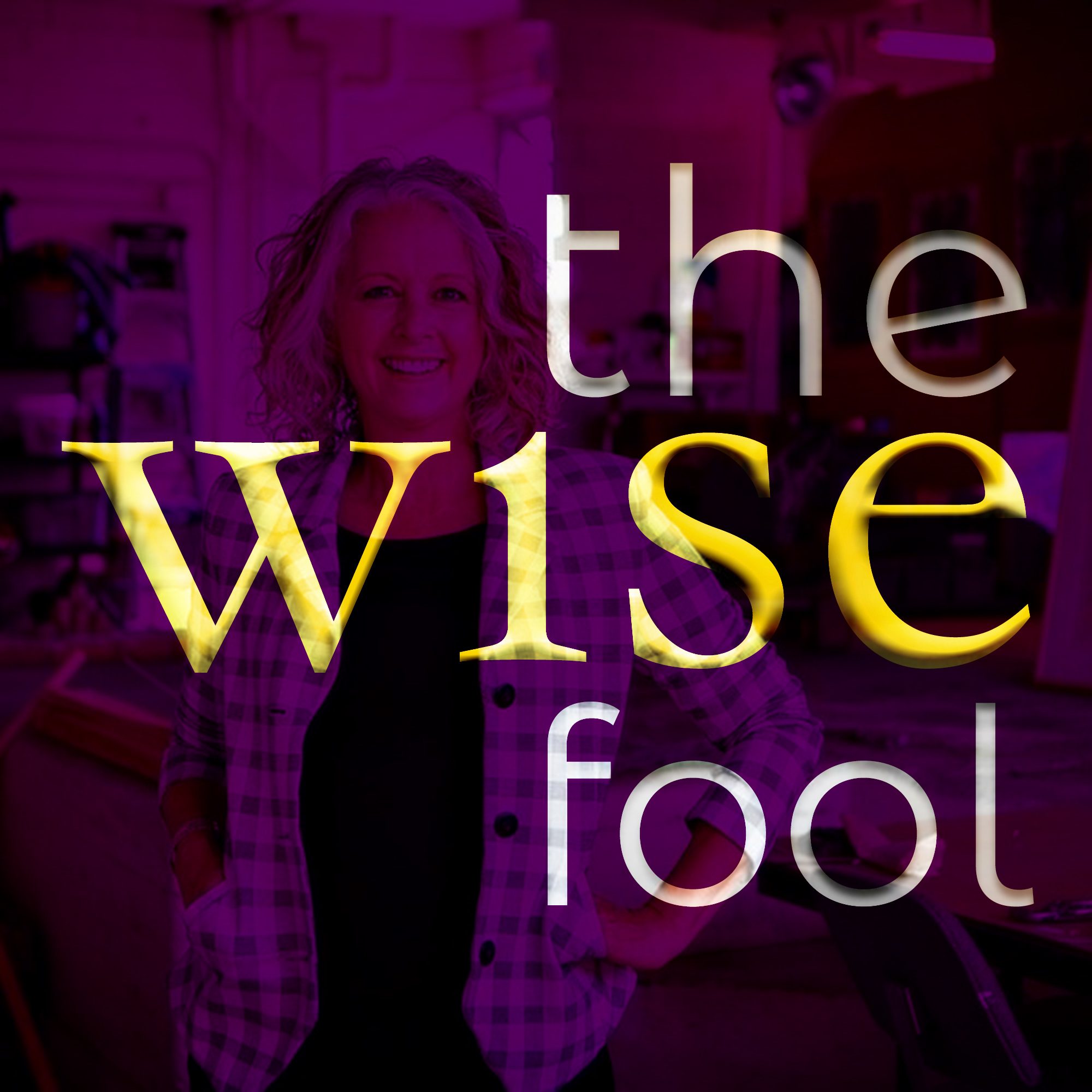 The Wise Fool Art Podcast