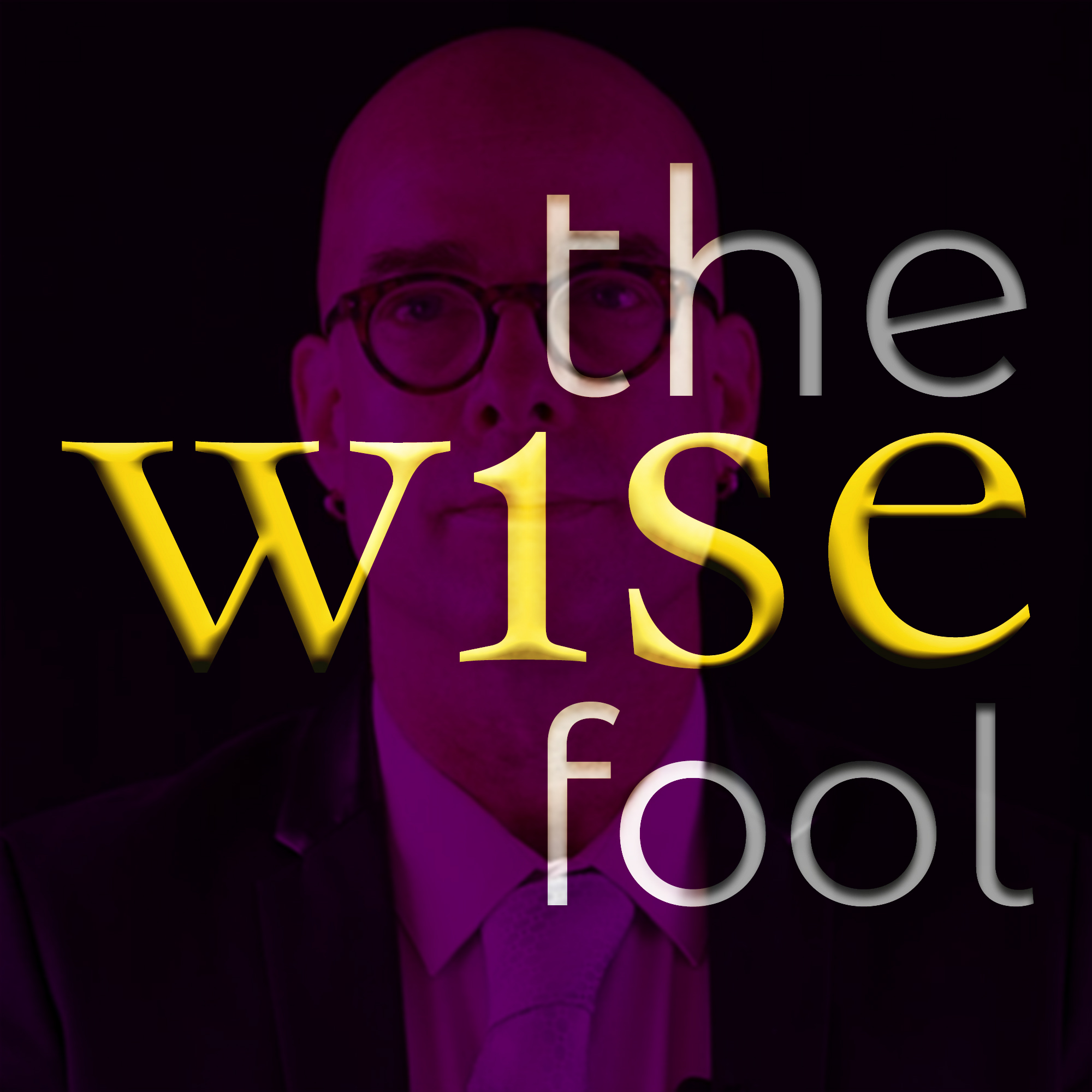 The Wise Fool Art Podcast