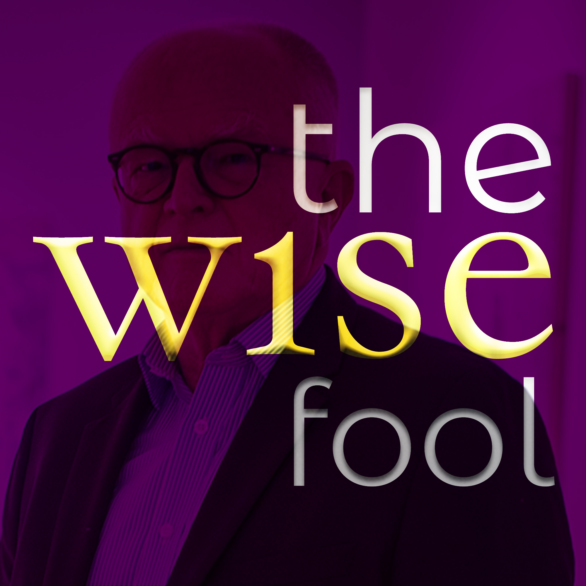 The Wise Fool Art Podcast