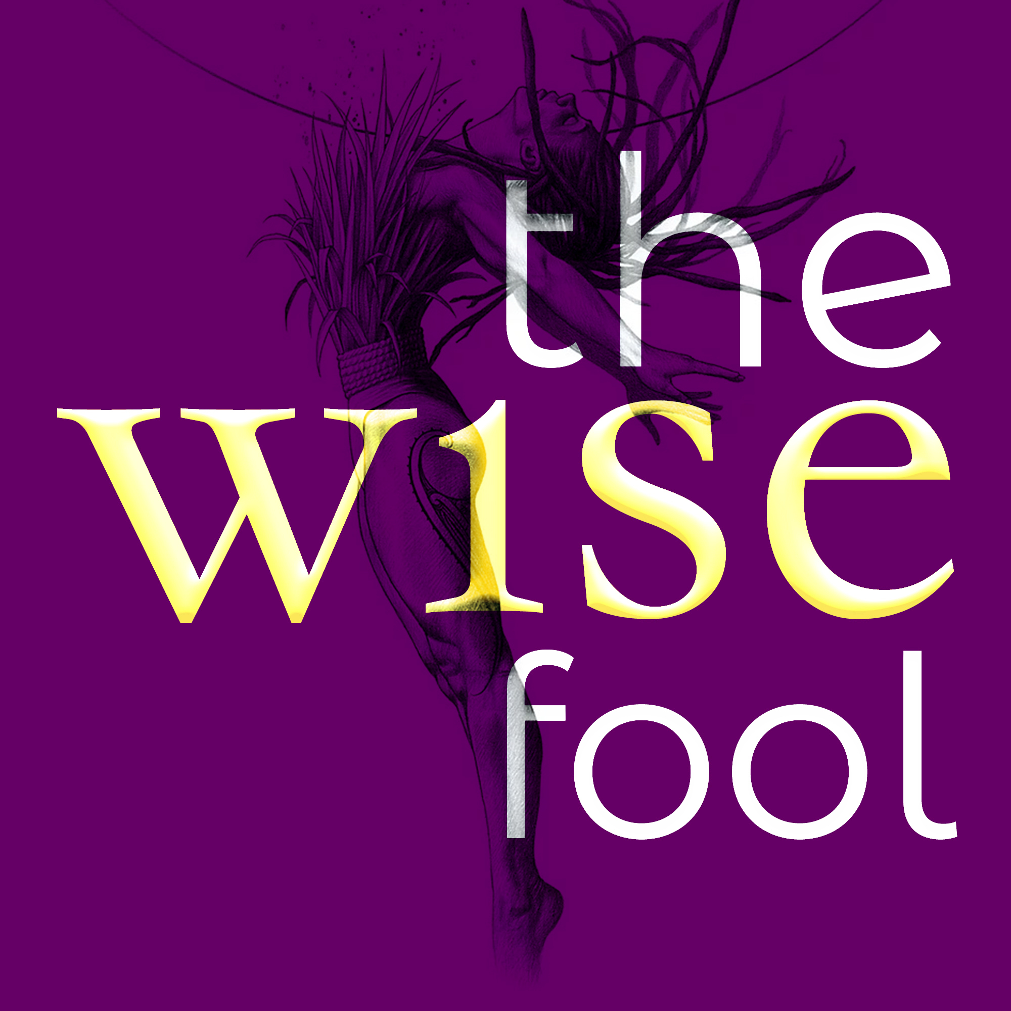 The Wise Fool Art Podcast