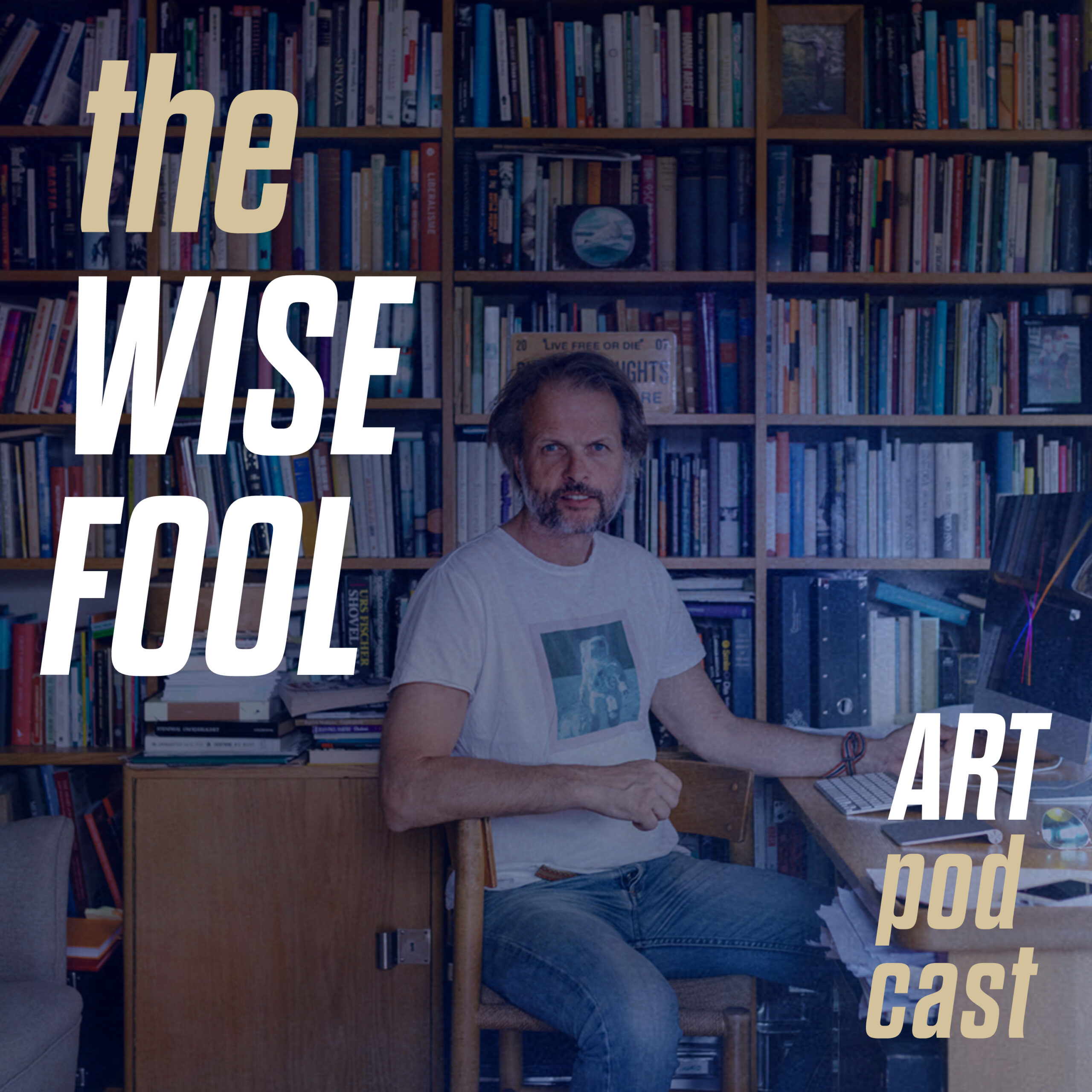 The Wise Fool Art Podcast