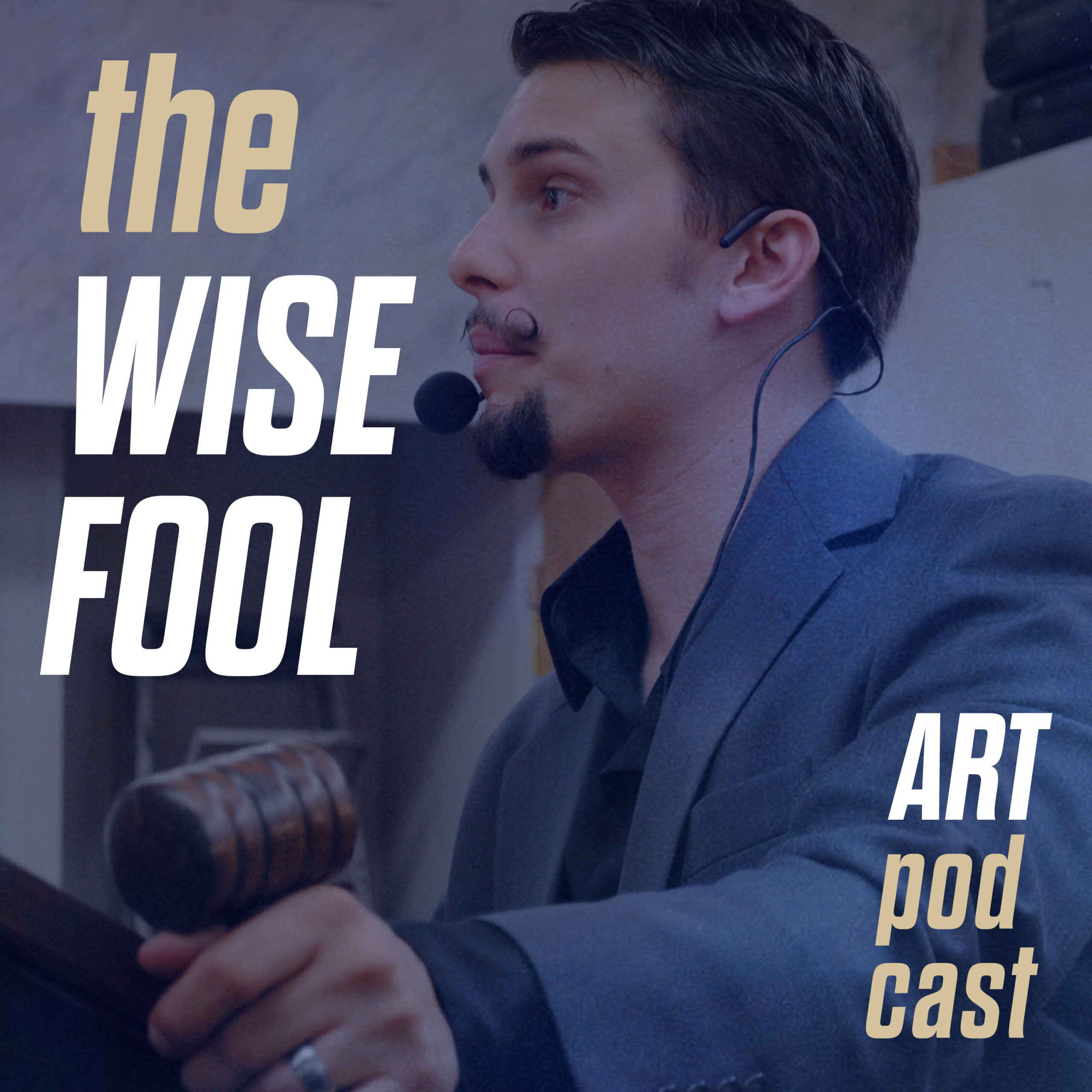 The Wise Fool Art Podcast